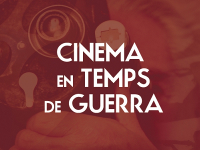 Cinema en Temps de Guerra